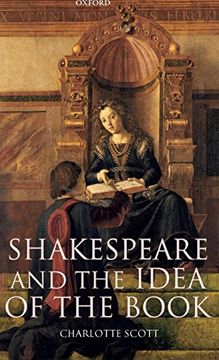 portada Shakespeare and the Idea of the Book (in English)