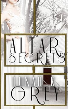portada Altar Secrets: Rhapsody, Revelation and Resolute in one paperback (en Inglés)