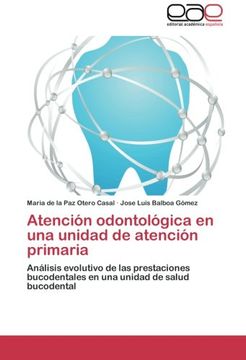 portada Atencion Odontologica En Una Unidad de Atencion Primaria