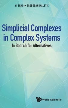 portada Simplicial Complexes in Complex Systems: In Search for Alternatives (en Inglés)