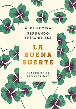 portada La Buena Suerte (Tapa Blanda): Claves de la Prosperidad (Autoayuda y Superación) (in Spanish)