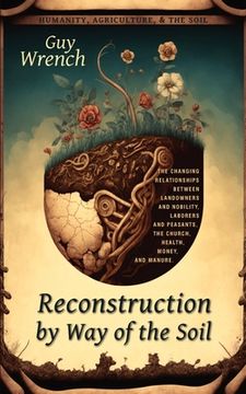 portada Reconstruction by Way of the Soil (in English)