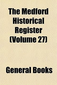 portada the medford historical register (volume 27)