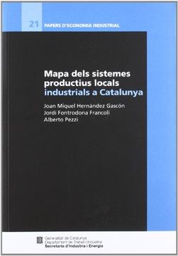 portada Mapa Dels Sistemes Productius Locals Industrials a Catalunya (Papers D'economia Industrial) (in Catalá)