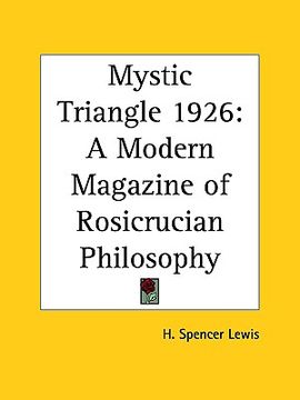 portada mystic triangle 1926: a modern magazine of rosicrucian philosophy