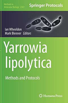 portada Yarrowia Lipolytica: Methods and Protocols (Methods in Molecular Biology, 2307) (en Inglés)