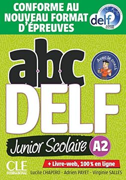 portada Abc Delf Junior Scolaire. A2. Per le Scuole Superiori. Con E-Book (in French)