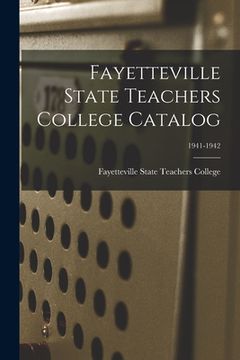 portada Fayetteville State Teachers College Catalog; 1941-1942 (en Inglés)