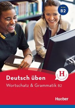 portada Deutsch Uben: Wortschatz & Grammatik b2 (en Alemán)