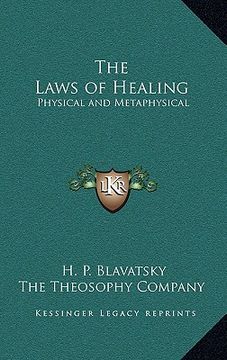 portada the laws of healing: physical and metaphysical