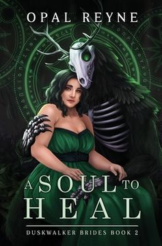 portada A Soul to Heal: Duskwalker Brides: Book 2 (in English)