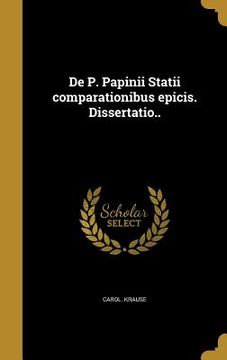 portada De P. Papinii Statii comparationibus epicis. Dissertatio.. (in Italian)