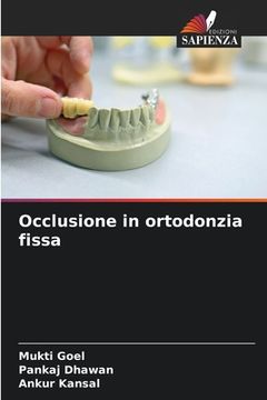 portada Occlusione in ortodonzia fissa (en Italiano)