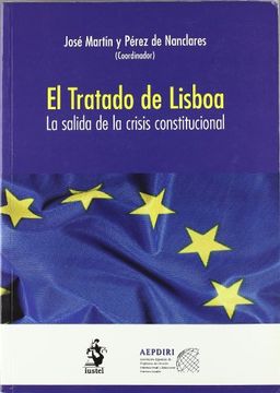 portada El Tratado de Lisboa: La Salida de la Crisis Constitucional