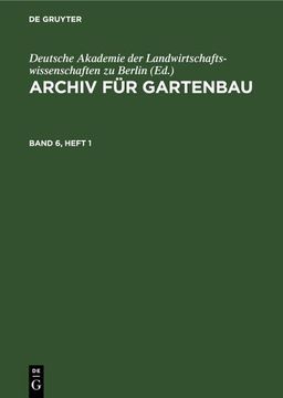 portada Archiv für Gartenbau. Band 6, Heft 1 (in German)