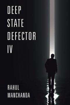 portada Deep State Defector IV (en Inglés)