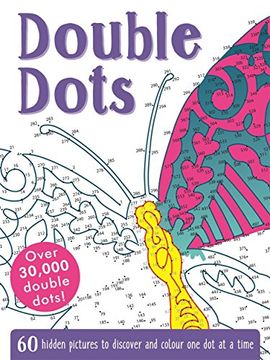 portada Double Dots: 60 Hidden Pictures to Discover and Colour one dot at a Time (Adult Colouring (in English)
