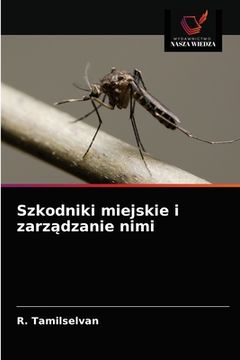 portada Szkodniki miejskie i zarządzanie nimi (in Polaco)