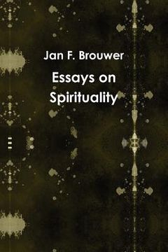 portada essays on spirituality (en Inglés)