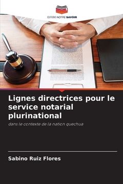 portada Lignes directrices pour le service notarial plurinational (en Francés)