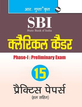 portada Sbi: Clerical Cadre (Junior Associates) Phase-I Preliminary Exam 15 Practice Papers (Solved) (en Hindi)