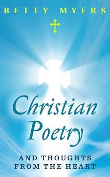 portada Christian Poetry and Thoughts From the Heart (en Inglés)