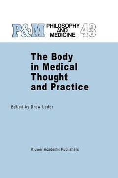 portada the body in medical thought and practice (en Inglés)