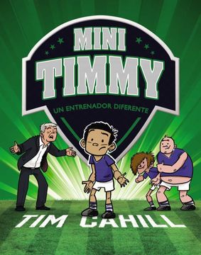 portada Mini Timmy. Un Entrenador Diferente (Castellano - a Partir de 6 Años - Personajes y Series - Mini Timmy) (in Spanish)
