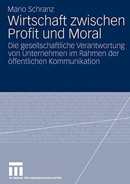 portada Wirtschaft Zwischen Profit und Moral: Die Gesellschaftliche Verantwortung von Unternehmen im Rahmen der Öffentlichen Kommunikation (en Alemán)