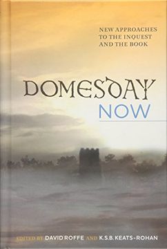 portada Domesday Now: New Approaches to the Inquest and the Book (en Inglés)