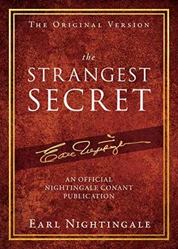 portada The Strangest Secret (an Official Nightingale Conant Publication) (en Inglés)