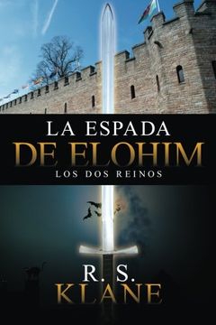 portada La espada de Elohim: Los dos reinos: Volume 1