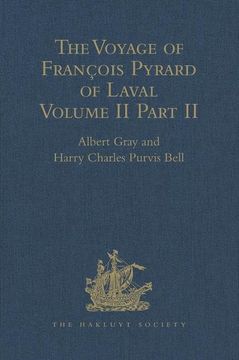 portada The Voyage of François Pyrard of Laval to the East Indies, the Maldives, the Moluccas, and Brazil: Volume II, Part 2