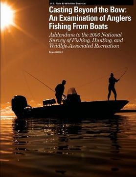portada Casting Beyond the Bow: An Examination of Anglers Fishing from Boats (en Inglés)