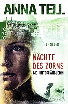 portada Nächte des Zorns (Die Unterhändlerin, Band 2) (en Alemán)