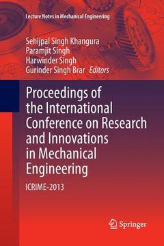 portada Proceedings of the International Conference on Research and Innovations in Mechanical Engineering: Icrime-2013 (en Inglés)