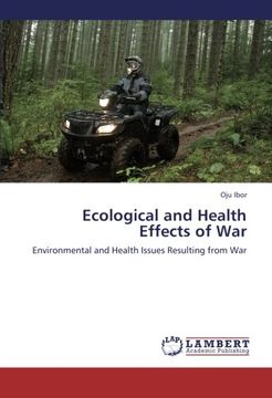 portada Ecological and Health Effects of War: Environmental and Health Issues Resulting from War