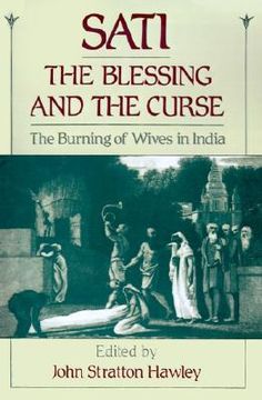 portada sati, the blessing and the curse: the burning of wives in india (en Inglés)