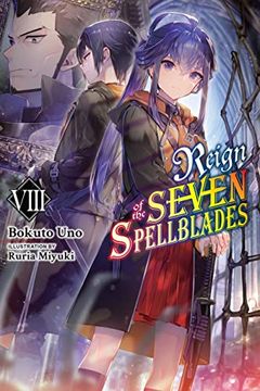 portada Reign of the Seven Spellblades, Vol. 8 (Light Novel) (Reign of the Seven Spellblades (Novel)) (in English)