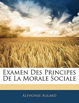 portada Examen Des Principes De La Morale Sociale (en Francés)