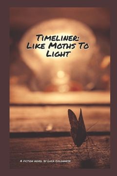 portada Timeliner: Like Moths to Light (en Inglés)