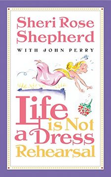 portada Life is Not a Dress Rehearsal (in English)