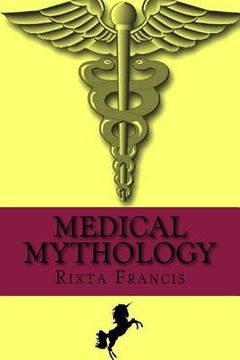 portada Medical Mythology (in English)