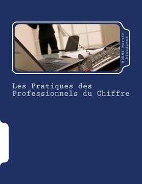 portada Les Pratiques Des Professionnels Du Chiffre: Les Missions Comptables (en Francés)