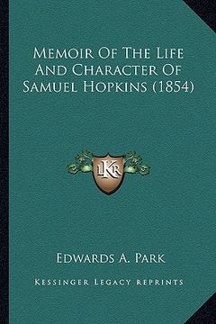 portada memoir of the life and character of samuel hopkins (1854) (in English)