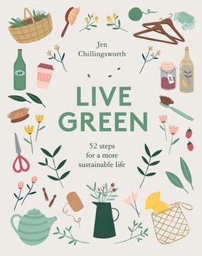 portada Live Green: 52 Steps for a More Sustainable Life (in English)