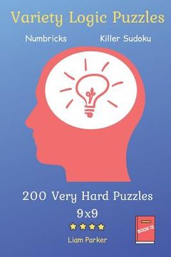 portada Variety Logic Puzzles - Numbricks, Killer Sudoku 200 Very Hard Puzzles 9x9 Book 12 (in English)
