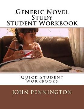 portada Generic Novel Study Student Workbook: Quick Student Workbooks (en Inglés)