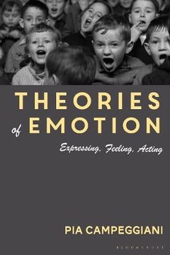 portada Theories of Emotion: Expressing, Feeling, Acting (en Inglés)
