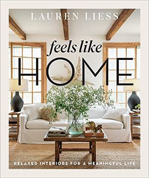 portada Feels Like Home: Relaxed Interiors for a Meaningful Life (in English)